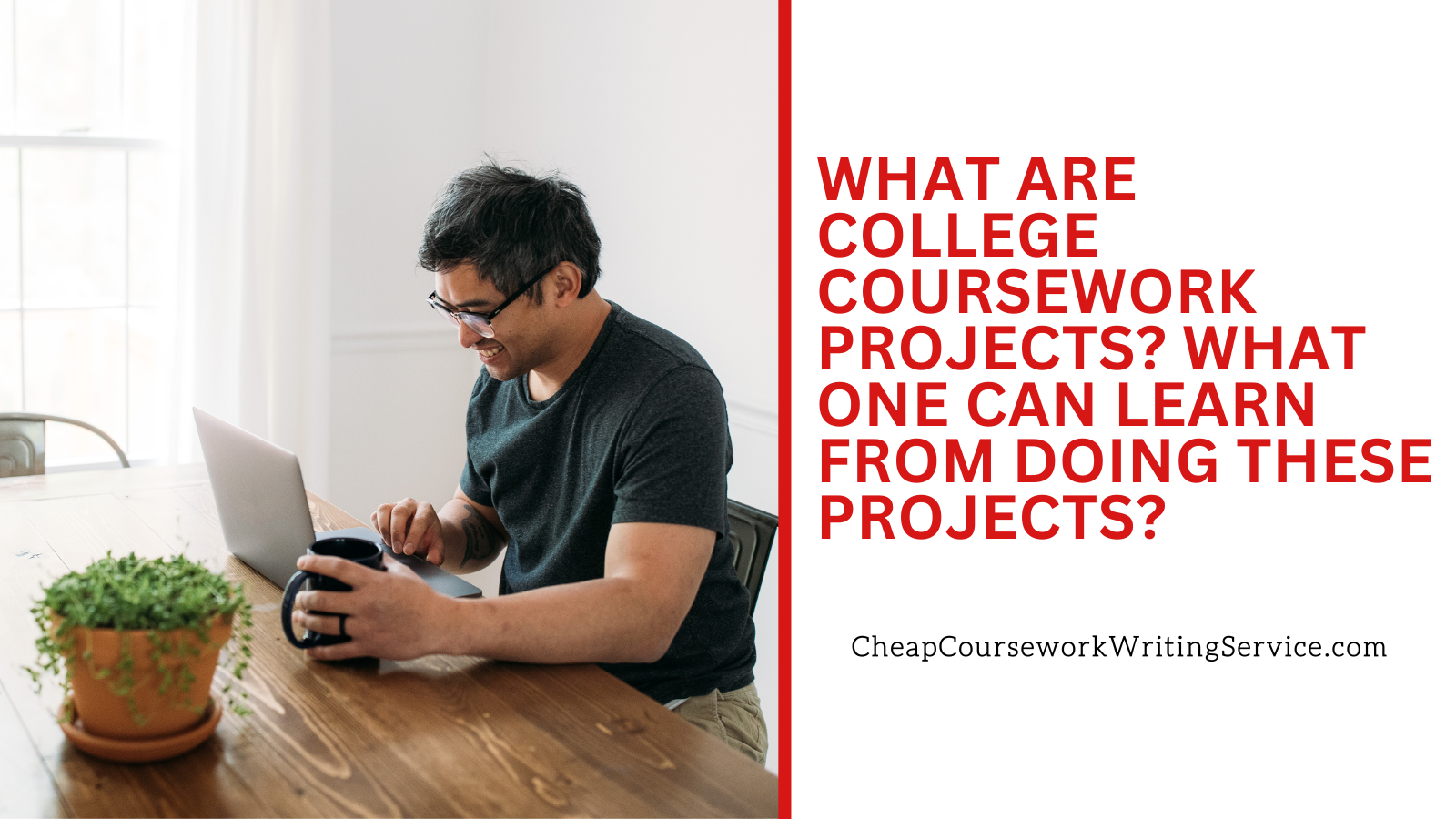 What Are College Coursework Projects? What Can Be Learned From Taking a College Coursework Project?